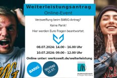 Beratung zum BAföG-Weiterleistungsantrag am 08.&10. Juli